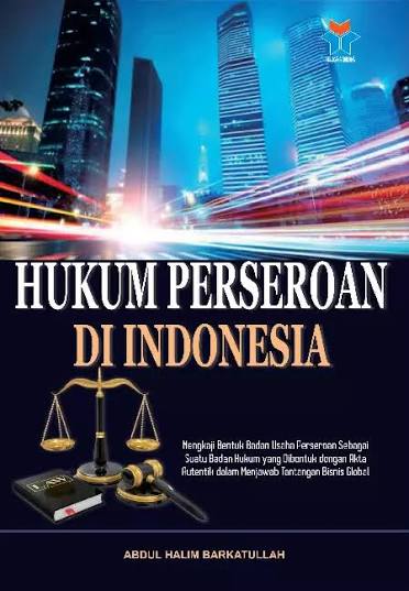 Cover HUKUM PERSEROAN DI INDONESIA / DR. ABDUL HALIM BARKATULLAH, S.H., M.HUM.