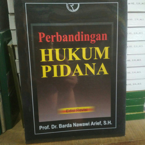 Cover PERBANDINGAN HUKUM PIDANA / PROF. DR. BARDA NAWAWI ARIEF, S.H.