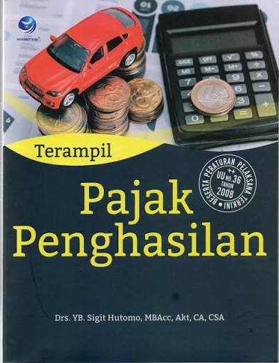 Cover TERAMPIL PAJAK PENGHASILAN / DRS. YB. SIGIT HUTOMO, MBACC,AKT,CA,CSA