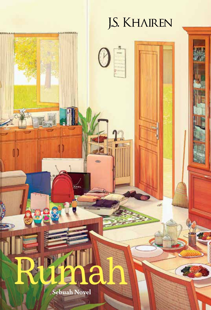 Cover RUMAH :  Sebuah Novel / JS. KHAIREN