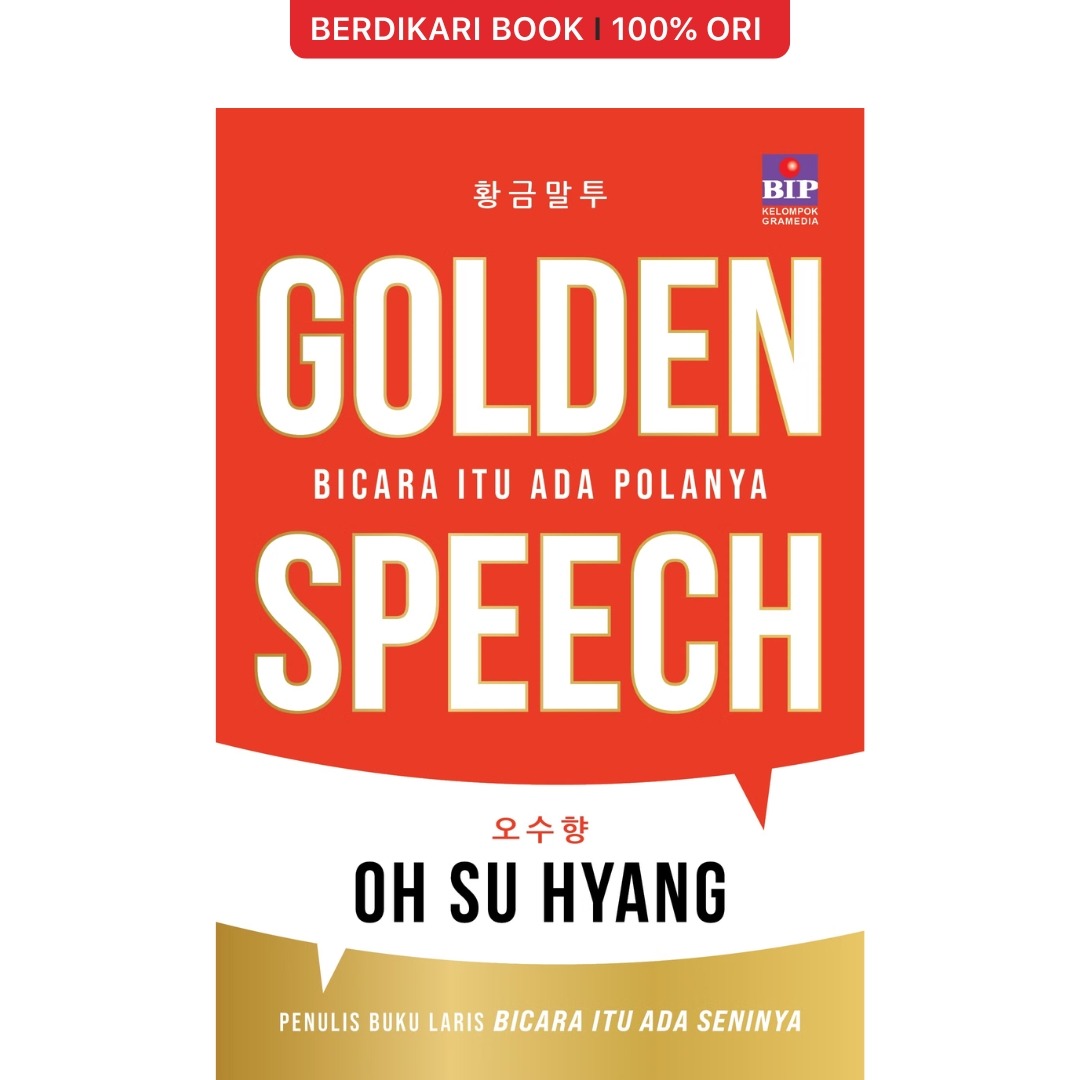 Cover GOLDEN  SPEECH :  Bicara Itu Ada Polanya / OH SU HYANG