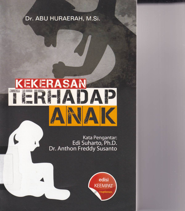 Cover KEKERASAN TERHADAP ANAK / DR. ABU HURAERAH, M.SI.