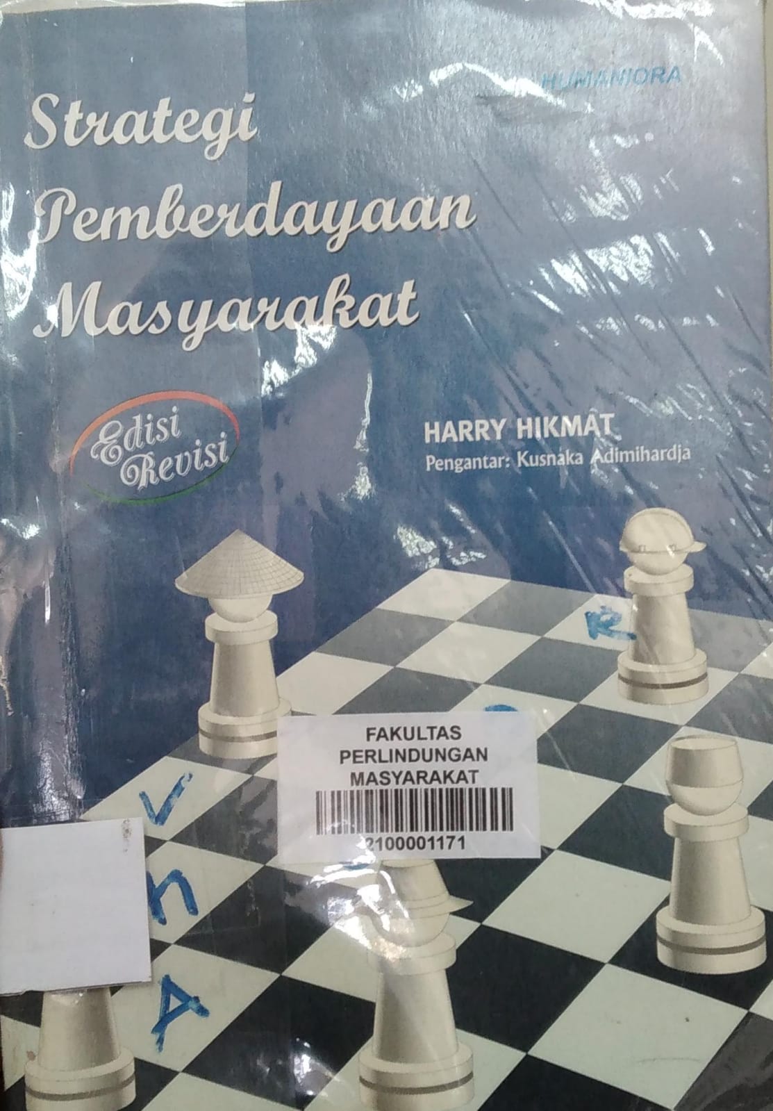 Cover STRATEGI PEMBERDAYAAN MASYARAKAT :  - / HARRY HIKMAT, M.SI.