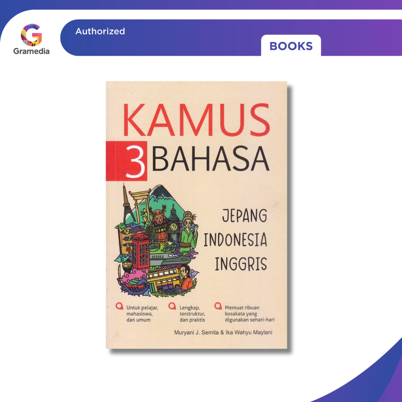 Cover KAMUS 3 BAHASA JEPANG, INDONESIA, INGGRIS / MURYANI J. SEMITA & IKA WAHYU MAYLANI