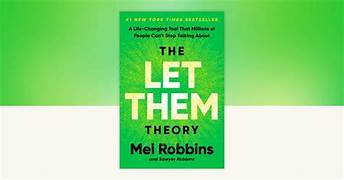 Cover THE LET THEM THEORY :  Alat Untuk Mengubah Hidup Yang Tak Henti Dibicarakan Oleh Jutaan Orang / MEL ROBBINS