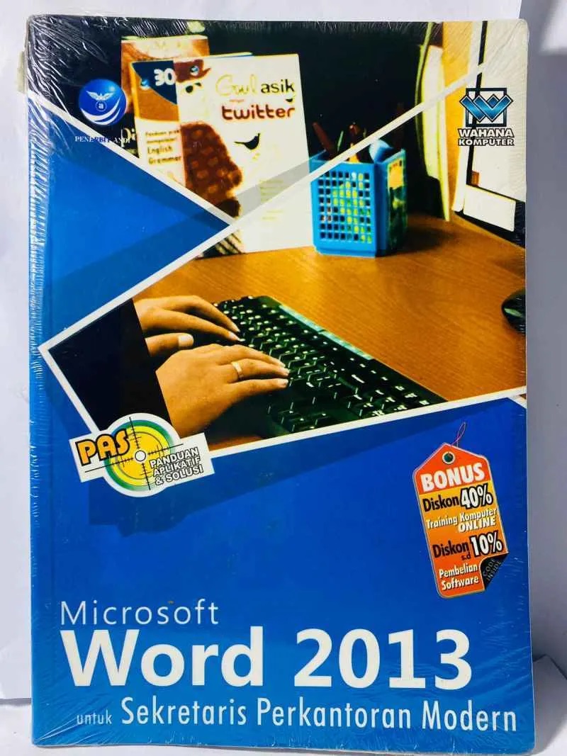 Cover MICROSOFT WORD 2013 UNTUK SEKRETARIS PERKANTORAN MODERN / ANDI DAN WAHANA KOMPUTER