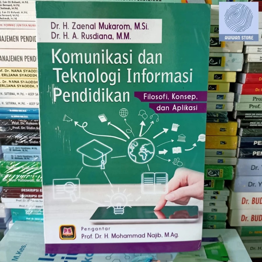 Cover KOMUNIKASI DAN TEKNOLOGI INFORMASI PENDIDIKAN :  FILOSOFI, KONSEP, DAN APLIKASI / ZAENAL MUKAROM DAN A. RUSDIANA.