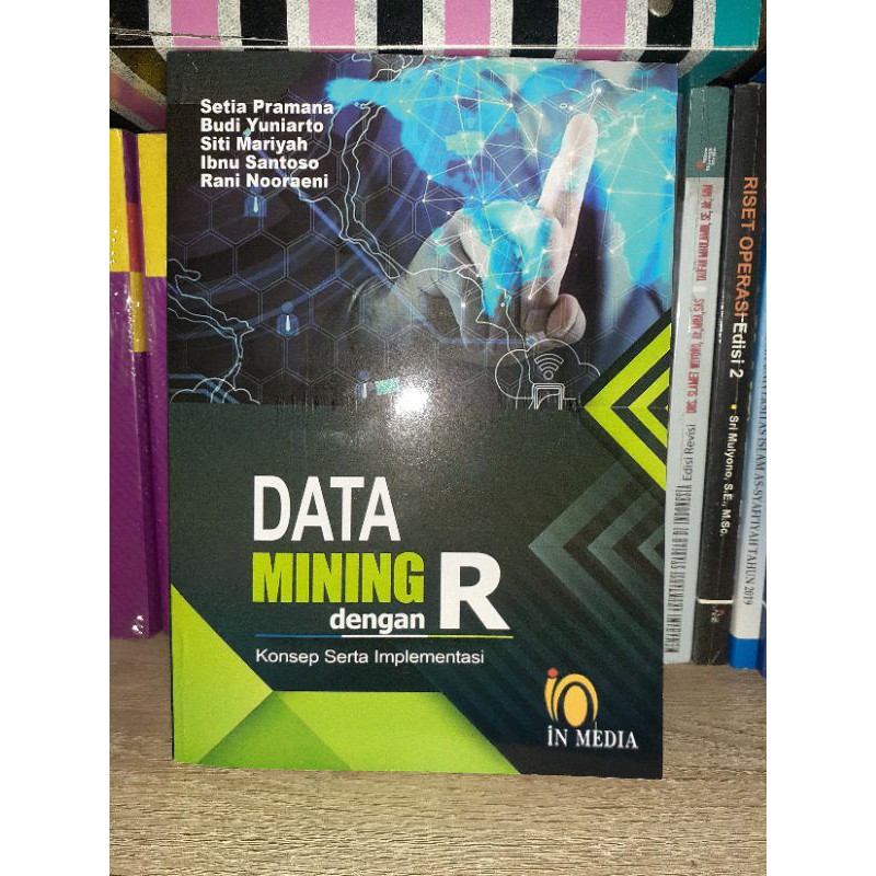 Cover DATA MINING DENGAN R :  Konsep Serta Implementasi / SETIA PRAMANA