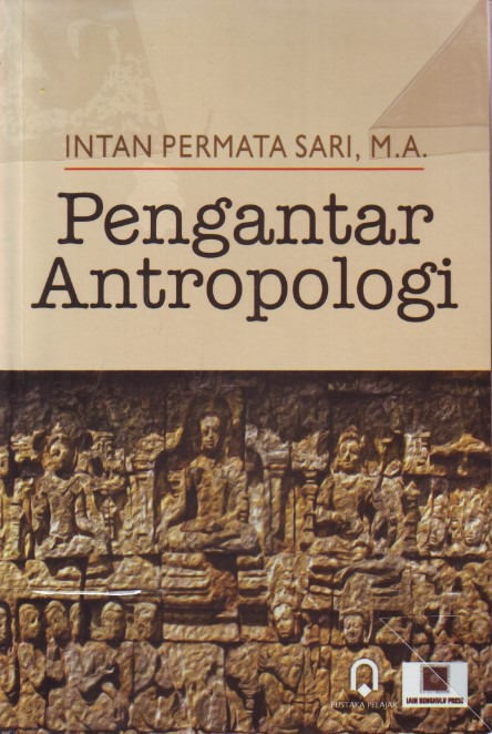 Cover PENGANTAR ANTROPOLOGI / INTAN PERMATA SARI, M.A