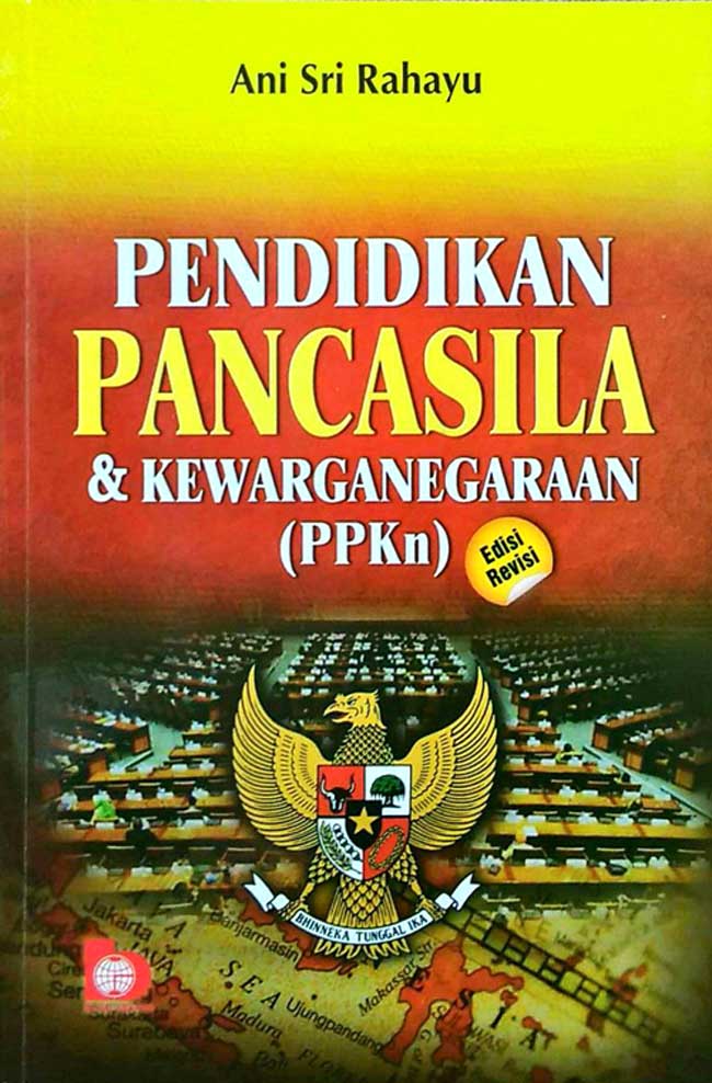 Cover PENDIDIKAN PANCASILA & KEWARGANEGARAAN / ANI SRI RAHAYU, S.IP., M.AP.