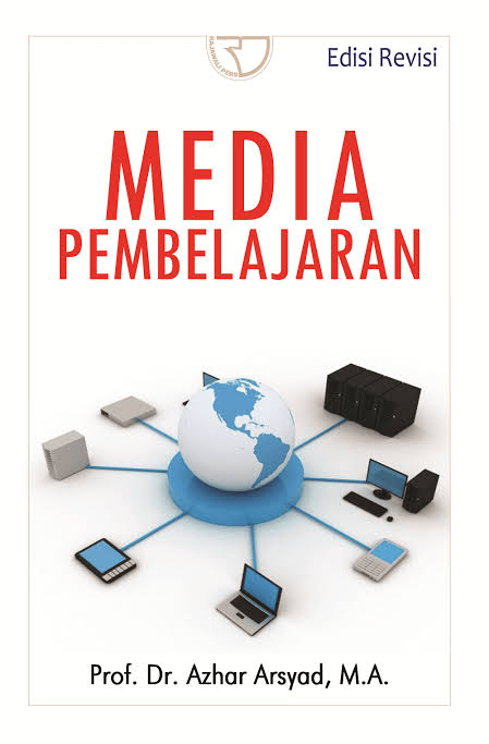 Cover MEDIA PEMBELAJARAN / PROF. DR. AZHAR ARSYAD, M.A.