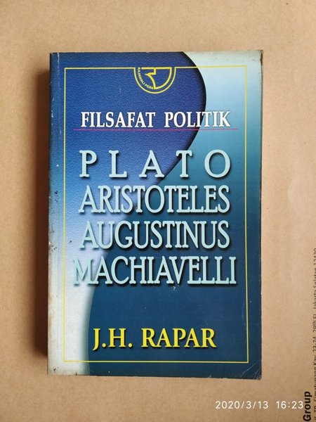 Cover FILSAFAT POLITIK :  PLATO ARISTOTELES AUGUSTINUS MACHIAVELLI / J.H. RAPAR