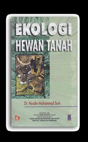 Cover EKOLOGI HEWAN TANAH / Dr. NURDIN MUHAMMAD SUIN