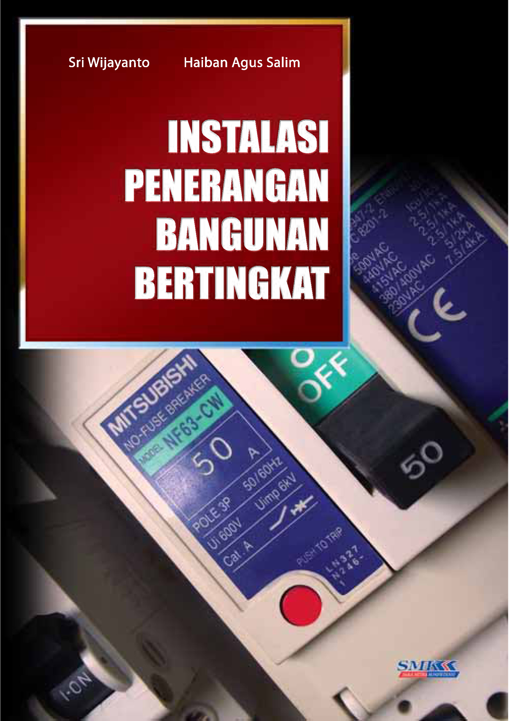 Cover INSTALASI PENERANGAN BANGUNAN BERTINGKAT / SRIWIJAYANTO
