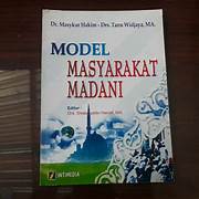 Cover MODEL MASYARAKAT MADANI / Dr. MASYKUR HAKIM