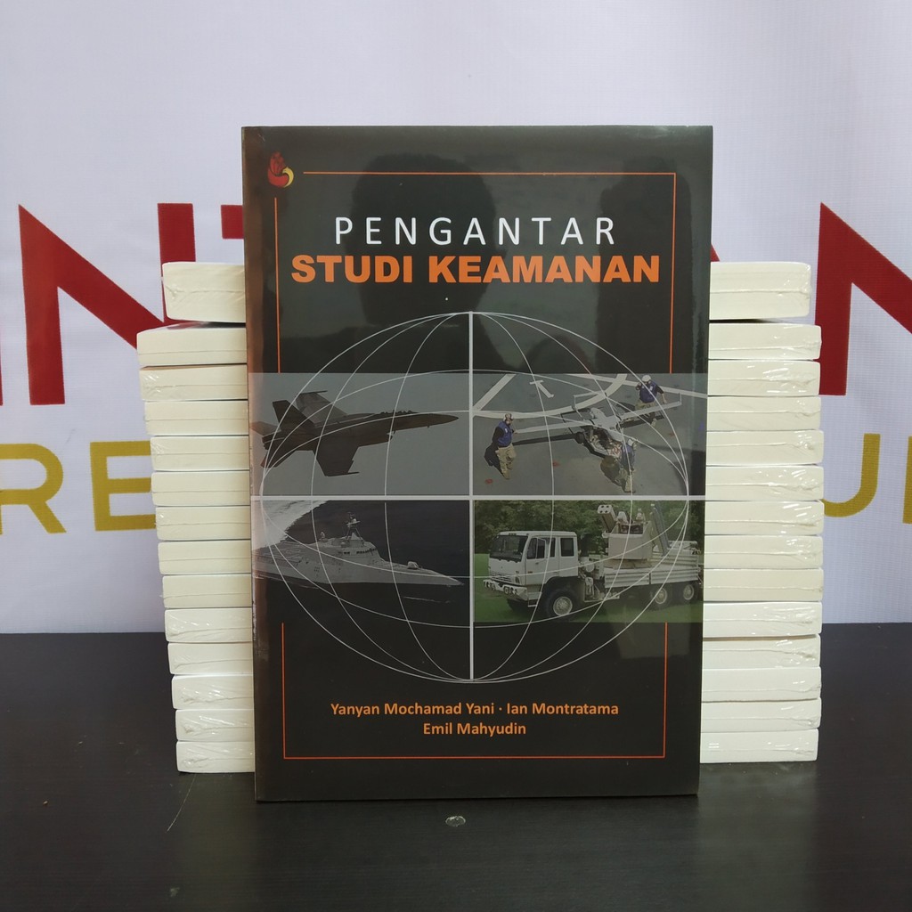 Cover PENGANTAR STUDI KEAMANAN / YANYAN MOCHAMAD YANI