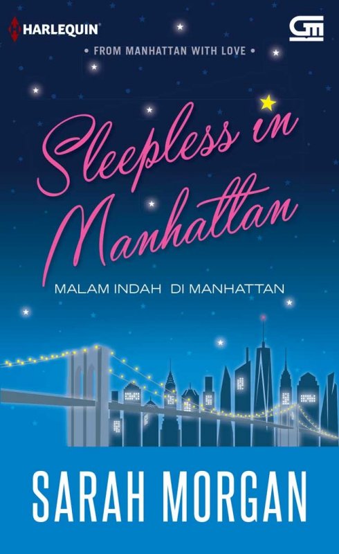 Cover SLEEPLESS IN MANHATTAN :  Malam Indah di Manhattan / SARAH MORGAN