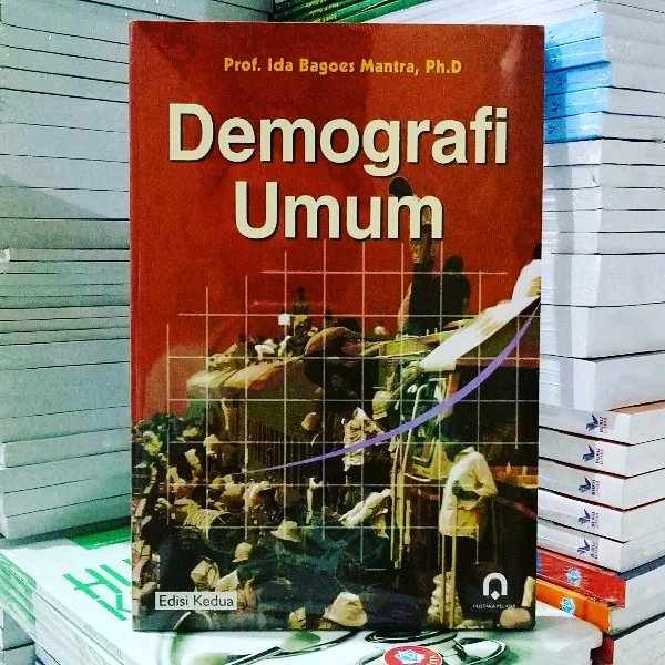Cover DEMOGRAFI UMUM / Prof. IDA BAGOES MANTRA, Ph.D.