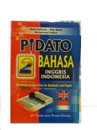 Cover PIDATO 2 BAHASA INGGRIS INDONESIA :  Developing Speeches for Students and Pupils / ABDUL ROHMAN