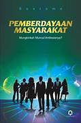 Cover PEMBANGUNAN MASYARAKAT :  Merangkai Sebuah Kerangka / SOETOMO