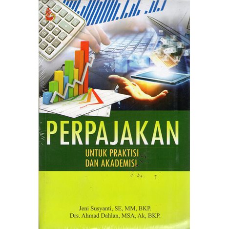 Cover PERPAJAKAN :  Untuk Praktisi Dan Akademisi / JENI SUSYANTI, SE, MM, BKP.