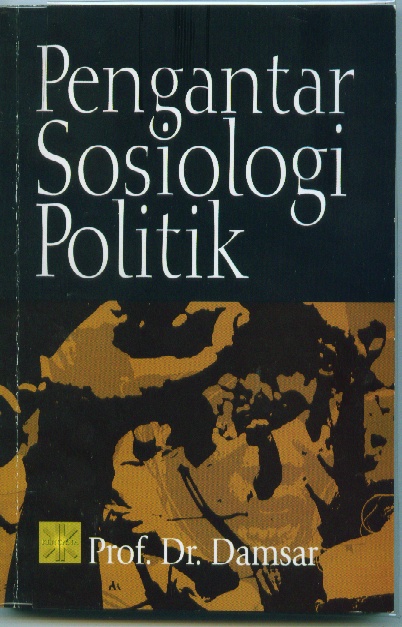 Cover PENGANTAR SOSIOLOGI POLITIK / MICHAEL RUSH