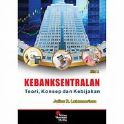 Cover KEBANKSENTRALAN :  Teori, Konsep dan Kebijakan / JULIUS R. LATUMAERISSA