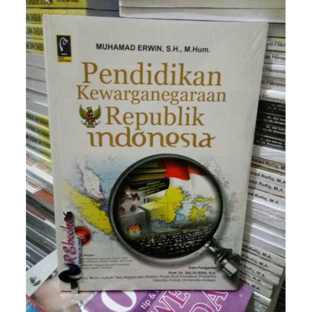 Cover PENDIDIKAN KEWARGANEGARAAN REPUBLIK INDONESIA / MUHAMMAD ERWIN, S.H., M.Hum