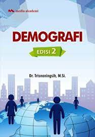 Cover DEMOGRAFI / Dr. TRISNANINGSIH, M.Si.