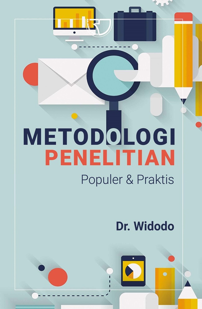 Cover METODOLOGI PENELITIAN :  Populer & Praktis / Dr. WIDODO