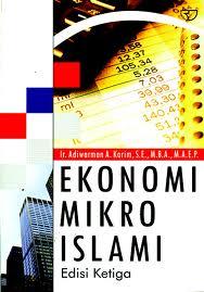 Cover EKONOMI MIKRO ISLAMI / Ir. ADIWARMAN A. KRIM, S.E., M.B.A., M.A.E.P.