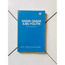 Cover DASAR-DASAR ILMU POLITIK / Prof. MIRIAM BUDIARDJO