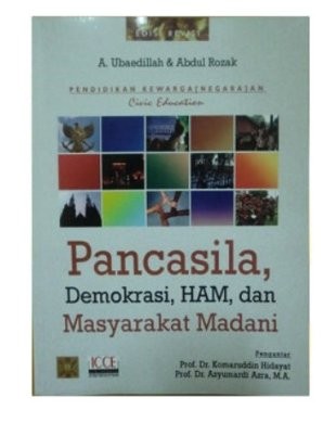 Cover PANCASILA, DEMOKRASI, HAM DAN MASYARAKAT MADANI / A. UBAEDILLAH & ABDUL ROZAK