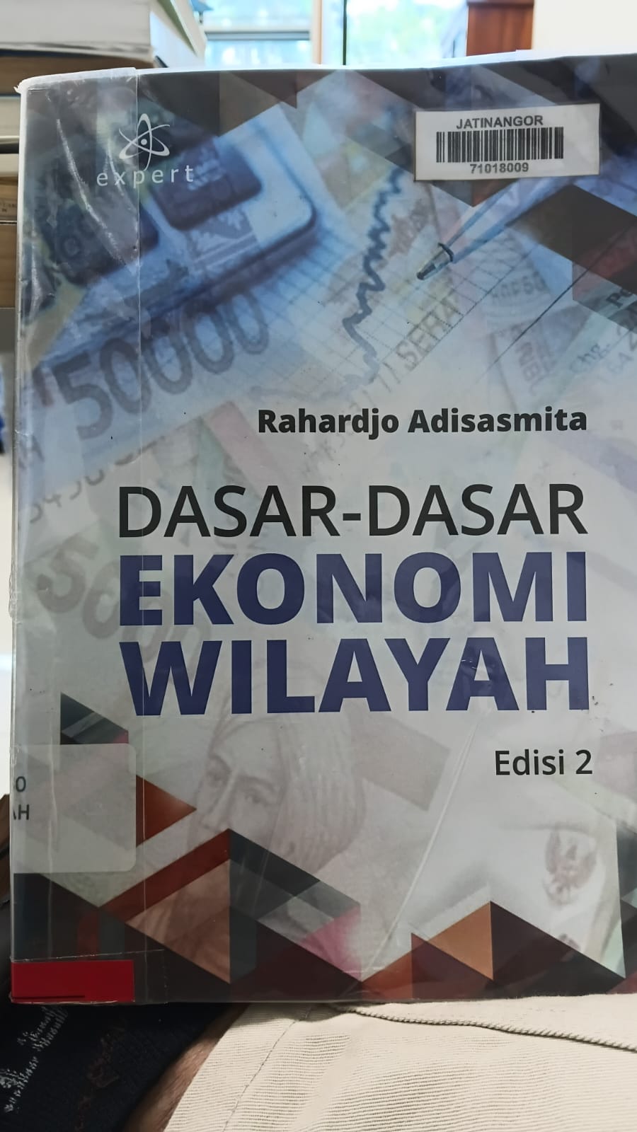 Cover DASAR-DASAR EKONOMI WILAYAH / RAHARDJO ADISASMITA