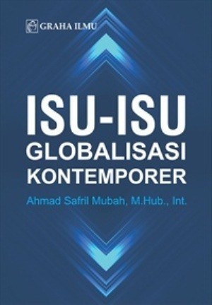 Cover ISU-ISU GLOBALISASI KONTEMPORER / AHMAD SAFRIL