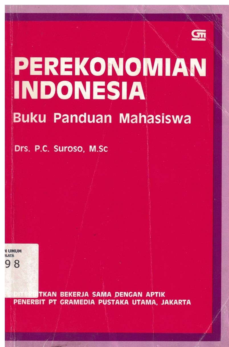 Cover PEREKONOMIAN INDONESIA :  Buku Panduan Mahasiswa / Drs. P.C. Suroso, M.Sc