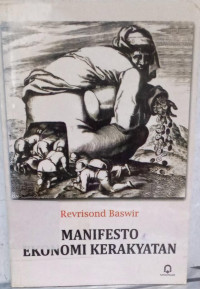 Cover MANIFESTO EKONOMI KERAKYATAN / REVRISOND BASWIR