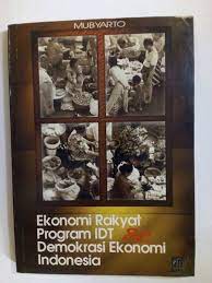 Cover EKONOMI RAKYAT PROGRAM IDT  & DEMOKRASI EKONOMI INDONESIA / MUBYARTO