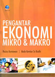 Cover PENGANTAR EKONOMI MIKRO & MAKRO / Paulus Kurniawan