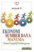 Cover EKONOMI SUMBER DAYA MANUSIA :  Dalam Perspektif Pembangunan / MULYADI S.