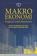 Cover MAKRO EKONOMI :  Pengantar Untuk Manajemen / prof. Dr. H. DETRI KARYA,