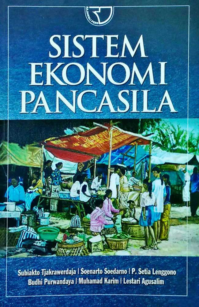 Cover SISTEM EKONOMI PANCASILA / SUBIANTO TJARAWERDAJA