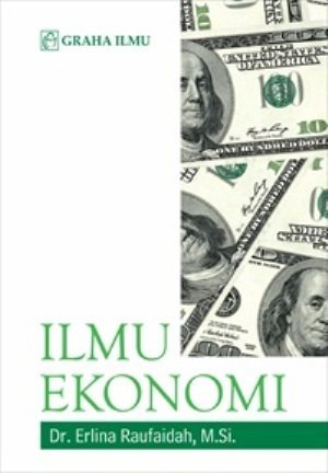 Cover ILMU EKONOMI / Dr. ERLINA RUFAIDAH, M.Si.