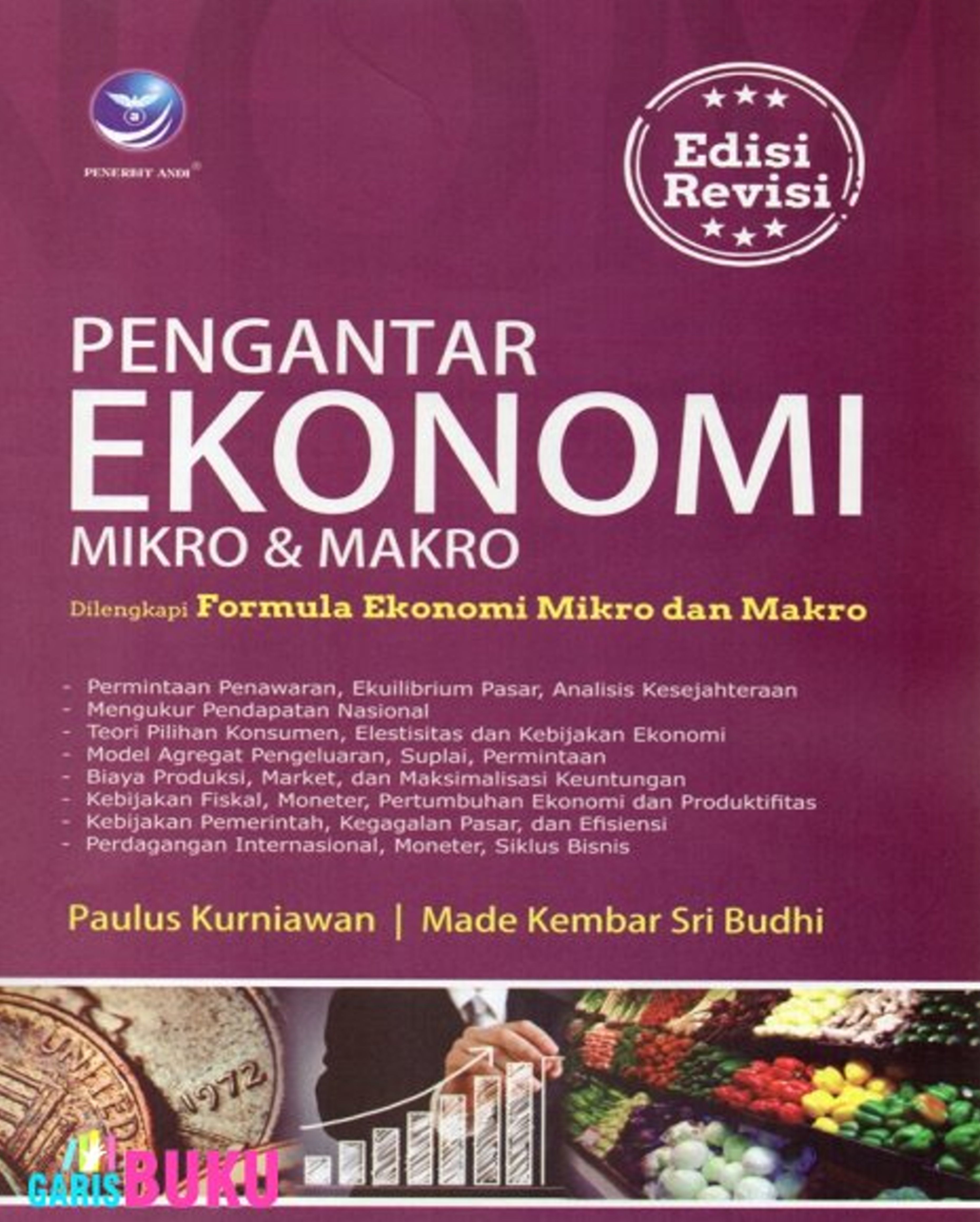 Cover PENGANTAR EKONOMI MIKRI & MAKRO :  Dilengkapi Formula Ekonomi Mikro dan Makro / PAULUS KURNIAWAN