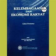 Cover KELEMBAGAN DAN EKONOMI RAKYAT / PROF.Dr. CORNELIS RINTUH