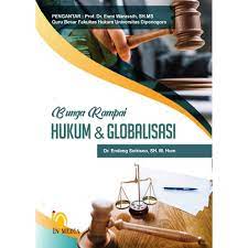Cover BUNGA RAMPAI HUKUM & GLOBALISASI / Dr. ENDANG SUTRISNO,SH. M. Hum.