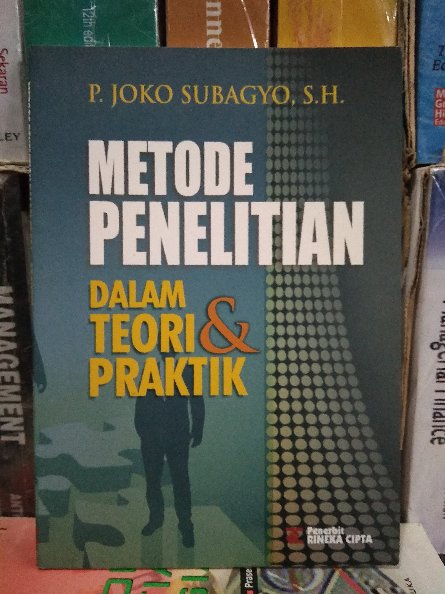 Cover METODE PENELITIAN :  Dalam Teori dan Praktek / P. JOKO SUBAGYO, S.H