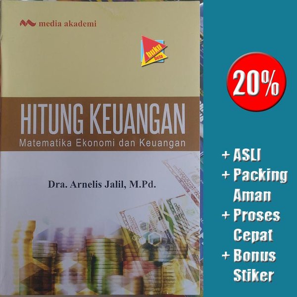 Cover HITUNG KEUANGAN :  Matematika Ekonomi dan Keuangan / Dra. ARNELIS JALIL.M.Pd
