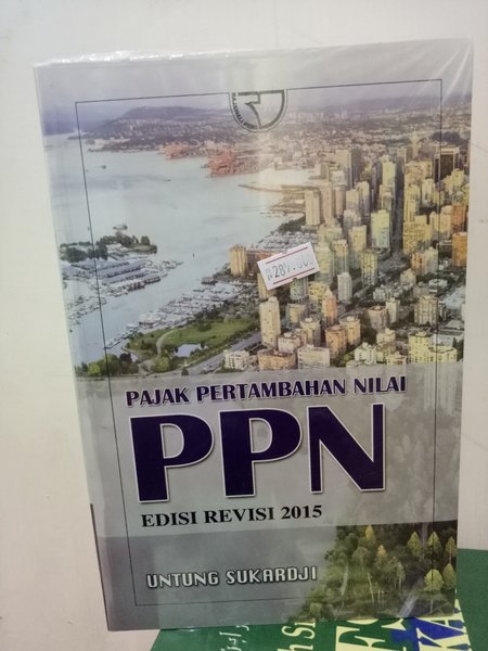 Cover PAJAK PERTAMBAHAN NILAN  (PPN) / UNTUNG SUKARDJI