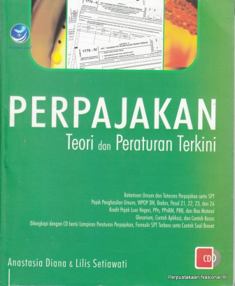 Cover PERPAJAKAN :  Teori dan Peraturan Terkini, Ketentuan Umum dan Tata Cara Serta SPT / ANASTASIA DIANA